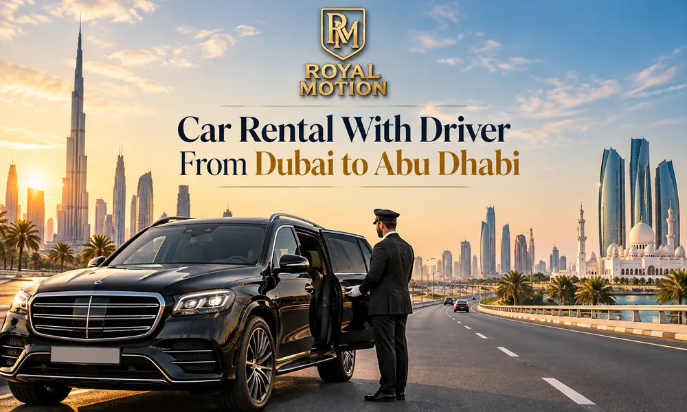 Car Rental With Driver From Dubai to Abu Dhabi